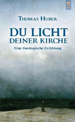 Du Licht Deiner Kirche