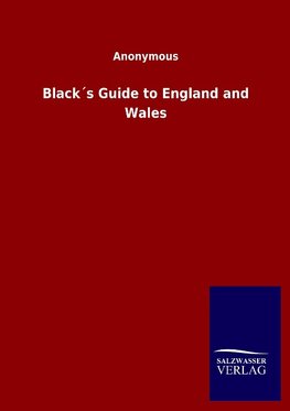 Black´s Guide to England and Wales