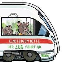 Mein kleiner Fahrzeugspaß: Einsteigen bitte! Der Zug fährt ab!