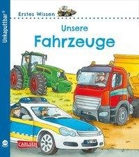 Unkaputtbar: Erstes Wissen: Unsere Fahrzeuge