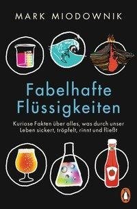 Fabelhafte Flüssigkeiten