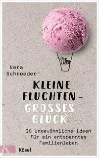 Kleine Fluchten - großes Glück