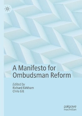 A Manifesto for Ombudsman Reform