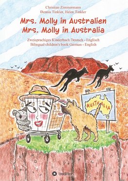 Mrs. Molly in Australien/ Mrs. Molly in Australia