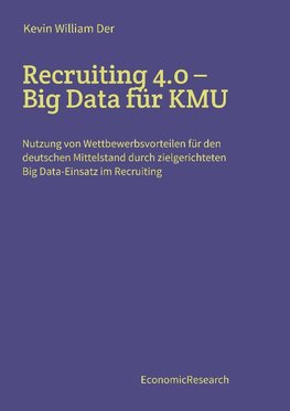 Recruiting 4.0 - Big Data für KMU