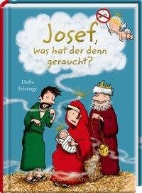 Josef, was hat der denn geraucht?