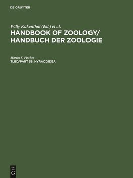 Handbook of Zoology/ Handbuch der Zoologie, Tlbd/Part 58, Hyracoidea