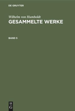 Gesammelte Werke, Band 5