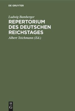 Repertorium des deutschen Reichstages