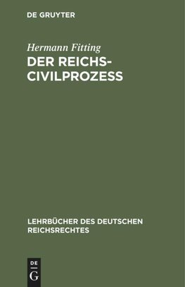 Der Reichs-Civilprozeß