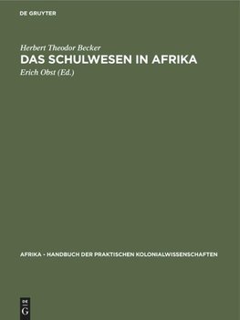 Das Schulwesen in Afrika