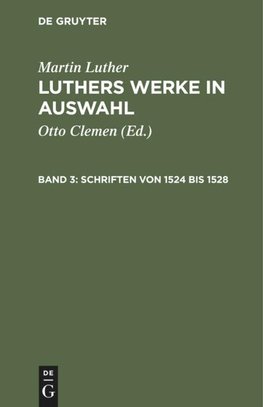 Schriften von 1524 bis 1528