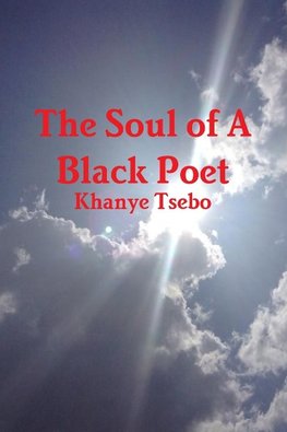 The Soul of A Black Poet