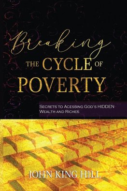 BREAKING THE CYCLE OF POVERTY