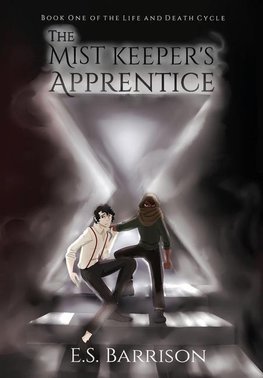 The Mist Keeper's Apprentice