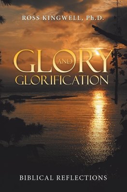 Glory and Glorification