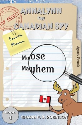 Annalynn the Canadian Spy