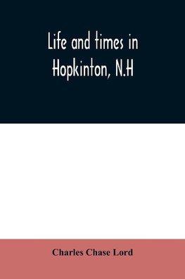 Life and times in Hopkinton, N.H