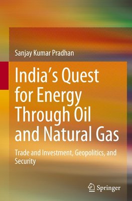 India's Quest for Energy Through Oil and Natural Gas