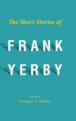 Short Stories of Frank Yerby