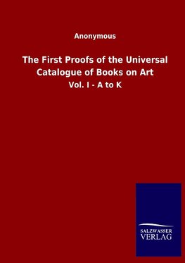 The First Proofs of the Universal Catalogue of Books on Art