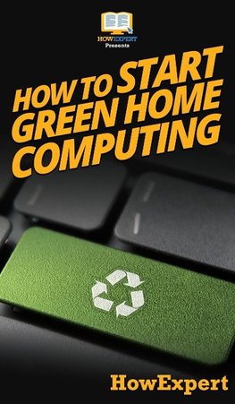 How To Start Green Home Computing