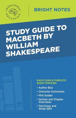 Study Guide to Macbeth by William Shakespeare