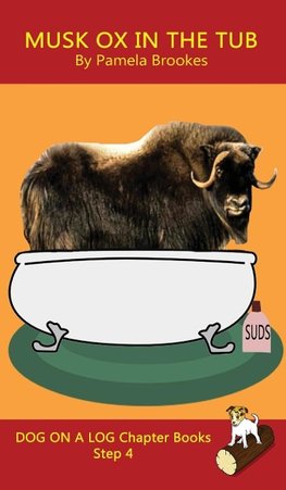 Musk Ox In The Tub Chapter Book