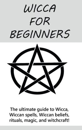 Wicca for Beginners