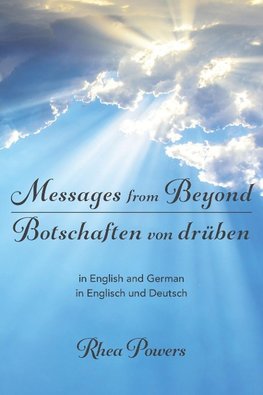 Messages from Beyond / Botschaften von drüben