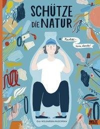 Schütze die Natur