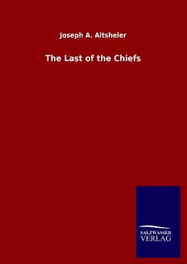 The Last of the Chiefs