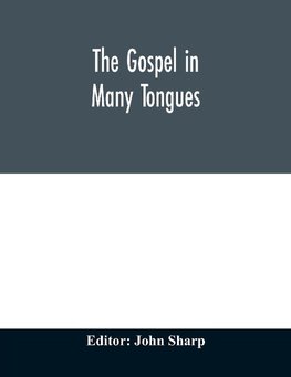 The Gospel in many tongues