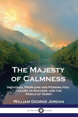 The Majesty of Calmness