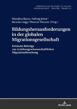 Bildungsherausforderungen in der globalen Migrationsgesellschaft