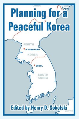 Planning for a Peaceful Korea