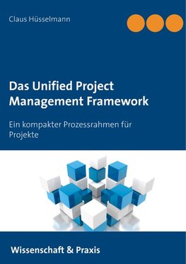 Das Unified Project Management Framework