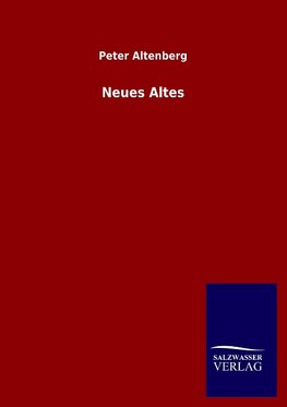 Neues Altes