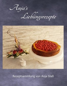 Anja´s Lieblingsrezepte