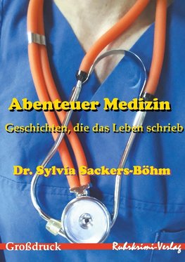 Abenteuer Medizin - Großdruck