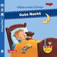 Baby Pixi (unkaputtbar) 88: VE 5 HABA Erste Wörter: Gute Nacht (5 Exemplare)