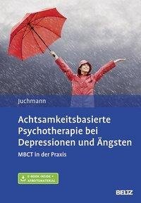 Achtsamkeitsbasierte Psychotherapie bei Depressionen und Ängsten