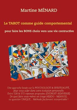 Le tarot comme guide comportemental.