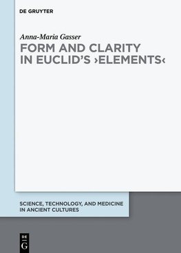 Form and Clarity in Euclid's >Elements<