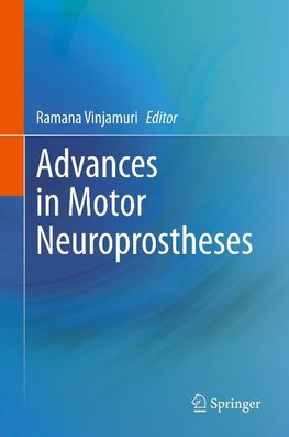 Advances in Motor Neuroprostheses