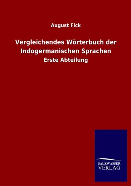 Vergleichendes Wörterbuch der Indogermanischen Sprachen