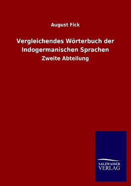 Vergleichendes Wörterbuch der Indogermanischen Sprachen