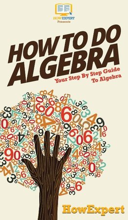 How To Do Algebra