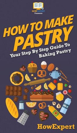 How To Make Pastry