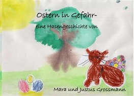 Ostern in Gefahr